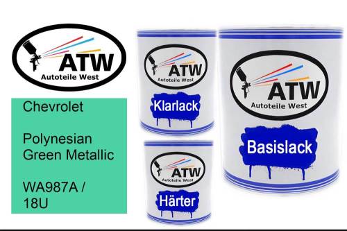 Chevrolet, Polynesian Green Metallic, WA987A / 18U: 1L Lackdose + 1L Klarlack + 500ml Härter - Set, von ATW Autoteile West.